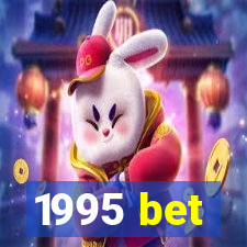 1995 bet